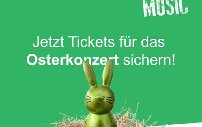Green bunny figure on straw with text: Jetzt Tickets für das Osterkonzert sichern! and meet MUSIC. Study Notes.